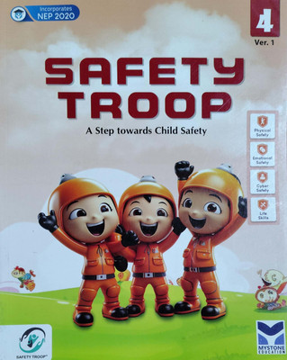Safety Troop A Step Towards Child Safety Class 4(Pepper back, Manya Mehta)