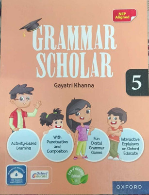 Oxfors Grammar Scholar Class -5(Paperback, GAYATRI KHANNA)