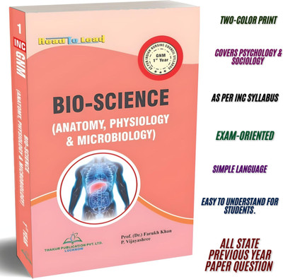 BestSellio Books Thakur Publication Bio-Sciences ( Anatomy, Physiology & Microbiology) In Two Color Print (In English Edition) As Per INC Syllabus(Paperback, DR. Farukh Khan, Prof. Urmila Devi Bhardwaj)