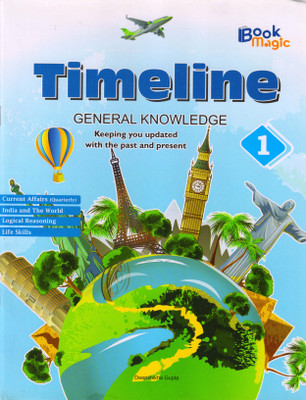 Book Magic, Timeline General Knowledge For Class - 1(Paperback, Deepshikha Gupta)