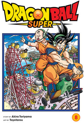 Dragon Ball Super, Vol. 8(Paperback, Akira Toriyama)