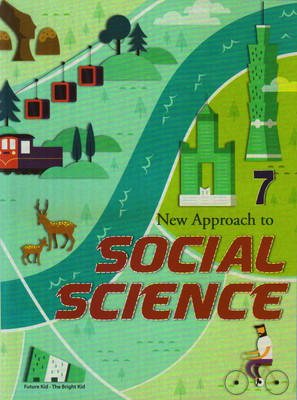 New Approach Ot Social Science 7(Paperback, YASH PAL SINGH)
