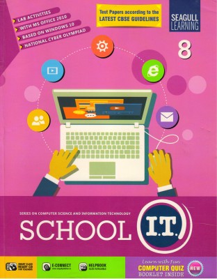 Seagull Learning, SCHOOL I.T. CLASS - 8
SERIES ON COMPUTER SCIENCE AND INFORMATION TECHNOLOGY(Paperback, ANJU ARORA)