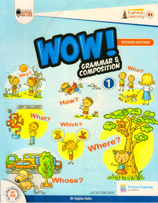 Revised Edition Wow ! Grammar & Composition - 1(Paperback, Dr. Sujata Sahu)