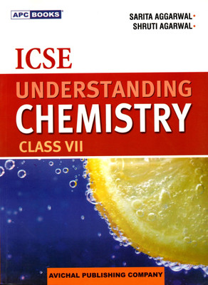 Apc, Icse Understanding Chemistry Class - 7(PAPEBACK, SARITA AGGARWAL, SHRUTI AGGARWAL)