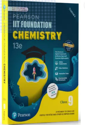 Pearson IIT Foundation' 25 Chemistry Class 9 | For JEE, NTSE & Olympiad Exams |As Per CBSE, ICSE & State Curriculums | Includes JEE Practice Questions |Free Acess To 9 Online Assessments, 42 Video Solutions & Interactive Tests Via Pearson MyInsights & Elibrary(Paperback, Trishna Knowledge System) Pearson IIT Foundation' 25 Chemistry Class 9 | For JEE, NTSE & Olympiad Exams |As Per CBSE, ICSE & State Curriculums | Includes JEE Practice Questions |Free Acess To 9 Online Assessments, 42 Video Solutions & Interactive Tests Via Pearson MyInsights & Elibrary(Paperback, Trishna Knowledge System)