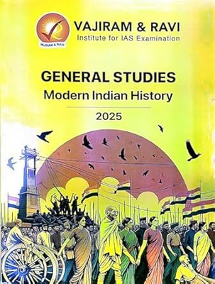 Modern Indian History Book For UPSC IAS 2025 Exam (Mains & Prelims )(SPIRAL, VAJIRAM & RAVI)