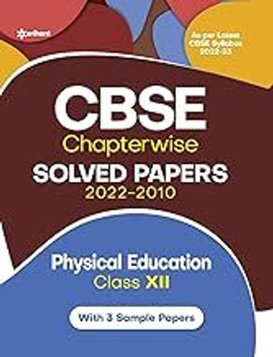 CBSE Physical Education Chapterwise Solved Papers Class 12 For 2023 Exam (Old Edition)(Paperback, EXPERTS)