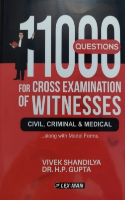 11000 Question On Cross Examination Civil Criminal(Hard binding, Vivek Shindyla)