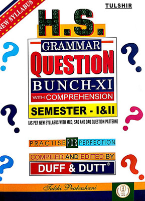 H.S Grammar Question Bunch Class-XI With Comprehension (Semester -I & II ) (Bengali Version)(Paperback, Bengali, Duff & Dutt)