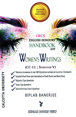 CBCS English Honours Handbook On Women's Writing 2024 (CC-11; Semester-V) For Calcutta University(Paperback, Biplab Banerjee)