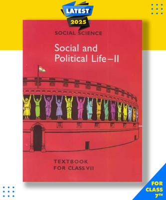 NCERT TEXTBOOK IN POLITICAL SCIENCE ( Social And Political Life-II ) FOR CLASS-VII (English Medium)(Paperback, NCERT)