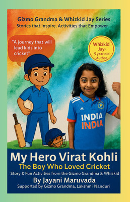 My Hero Virat Kohli: The Boy Who Loved Cricket(Stories That Inspire, Activities That Empower)(Paperback, Lakshmi Nanduri)