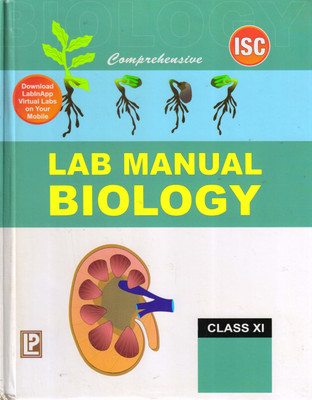 Comprehensive ISC Lab Manual BIOLOGY Class - 11(Hardcover, Dr. Pragya Dixit)