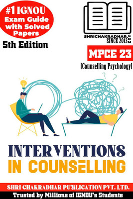 IGNOU MPCE 023 Solved Guess Papers Pdf From IGNOU Study Material/Books (Interventions In Counseling) IGNOU (MAPC) -2nd Year ENG(Paperback, BHAVYA KUMAR SAHNI)