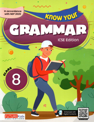 Know Your Grammar Icse Edtion Class - 8(Hardcover, AISHWARYA SASIKUMARFIRST)
