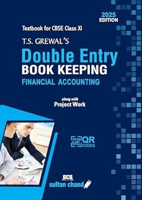 T.S. Grewal's Double Entry Book Keeping- Financial Accounting: Textbook For CBSE Class 11 (2025 - 26 Session) Unknown Binding – 26 February 2025(Paperback, t.s. grewal, s)