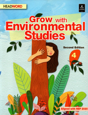 Grow With Environmental Studies- 4, Headword(Paperback, ILLA VIJ, PRIYANKA SANDHU)
