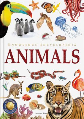 Knowledge Encyclopedia Animals(Hardcover, Wonder House PUBLISHER)