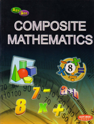 Aay Bee COMPOSITE MATHEMATICS For Class - 8(Paperback, Mrs. Rachna Jain)