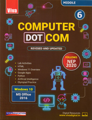 VIVA COMPUTER DOT COM MIDDLE - 6 (Windows 10 MS Office 2016)(Paperback, Niranjana VS Akanksha Dudpuri)