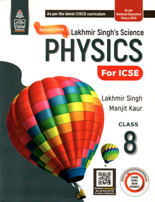 Lakhmir Singh's Science Physics For Icse Class - 8(Paperback, LAKHMIR SINGH, MANJIT KAUR)