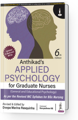Anthikad’s Applied Psychology For Graduate Nurses (General And Educational Psychology)(Paperback, DEEPA MARINA RASQUINHA)