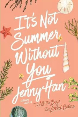 It's Not Summer Without You (The Summer I Turned Pretty) (Paperback, Jenny Han)(Paperback, Han Jenny)