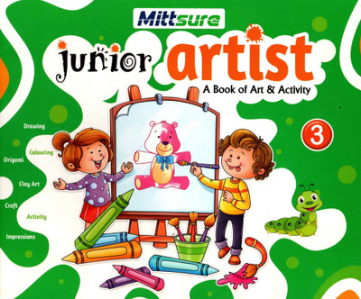 Mittsure, Junior Artist(A Book Of Art & Activity) Part - 3(Paperback, MITTSURE)