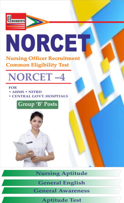 NORCET- 4 2023 – 2024 (Nursing Officer Recruitment Common Eligibility Test) For AIIMS,NITRD, Other Central Govt. Hospitals(Paperback, CHETAN SAKHUJA)