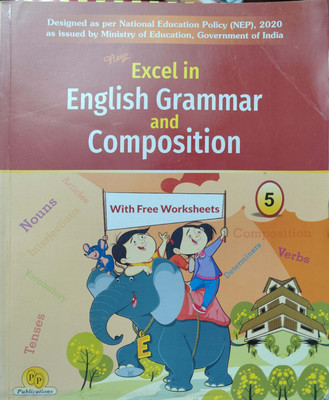NEW EXCEL ENGLISH GRAMMAR AND COMPOSITION With Free Worksheet Class 5(Pepper back, H.D. Madan)