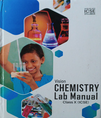 Vision ICSE Chemistry Lab Manual Class 10(Pepper back, Partha protim sen)