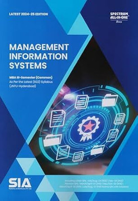 Management Information Systems (Common) MBA III-Semester (R22) As Per The Latest Syllabus JNTU-HYD Latest 2024-25 Edition(Paperback, SIA Team Of Experts)