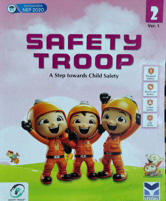 Safety Troop A Step Towards Child Safety Class 2(Pepper back, Manya Mehta)