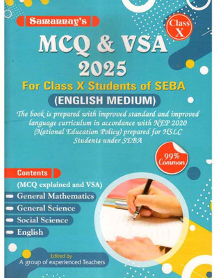 Samannay's MCQ And VSA For Class 10 [X] :: English Medium :: A Reliable Handbook For The Students Of Class 10 [X] :: Includes English, Mathematics, Social Science, Science, Assamese And Model Question Papers(Paperback, Team of Experts)