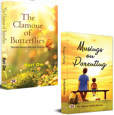 Musings On Parenting + The Clamour Of Butterflies: Stories About The Lost Voices | Childhood | Memories | (Set Of 2 Books)(Paperback, Dr. Meenu Sodhi Sharma, Hari Om)
