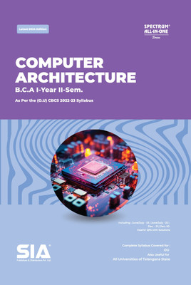 BCA I-Year II-Sem Computer Architecture Latest 2024 Edition(Paperback, SIA Team Of Experts)