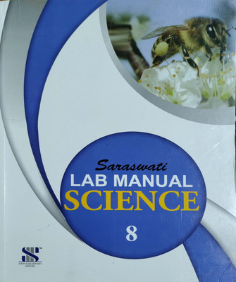 Saraswati Lab Manual Science Class 8(Pepper back, Rajbeer Kumar)