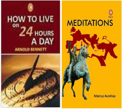 How To Live On 24 Hours A Day & Meditations (Combo Set Of 2 Bestseller Books)(Hardcover & Paperback, Arnold Bennett & Marcus Aurelius)