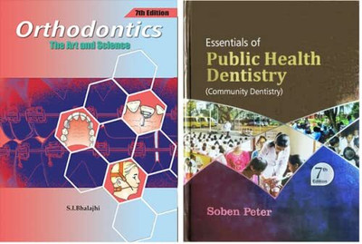 Orthodontics The Art And Science By Dr. S.I. Bhalajhi + Essentials Of Public Health Dentistry(Community Dentistry) By Dr. Soben Peter 7/E(Paperback, S.M. BHALAJI, SOBEN PETER)