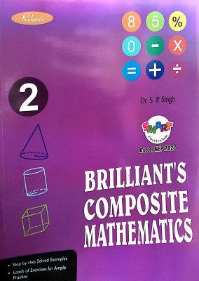 Brilliant Composite Mathematics Class 2 (As Per Nep 2020)(Paperback, Dr. S.P. Singh)