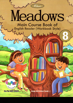 Rohan's Meadows Main Course Book Of English Reader (Workbook Style) 8(Paperback, MANJU BAL KRISHNA PANDA)