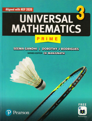 Universal Mathematics Prime | For CBSE Class - 3(Paperback, SEEMA GANDHI, DOROTHY J RODRIGUES)