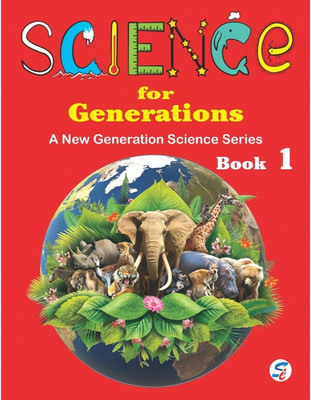 Science For Generations Book - 1
 A New Generation Science Series(Paperback, MEENA HANDA)