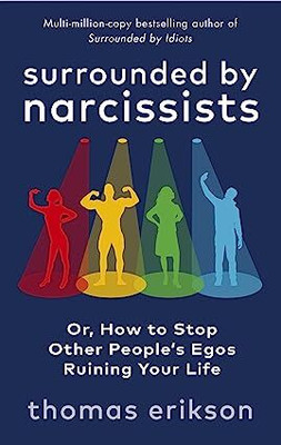 Surrounded By Narcissists (English, Paperback, Erikson Thomas) 2023(Paperback, Erikson Thomas)