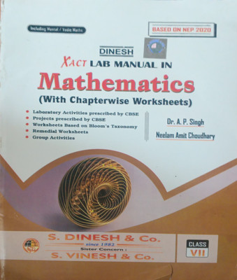 Xact Lab Manual In Mathematics With Chaptewise Worksheets Class 7(Pepper back, Dr a p singh)