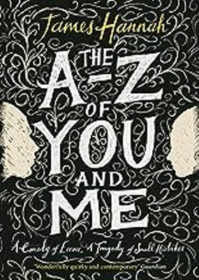 The A To Z Of You And Me(Paperback, James Hannah)