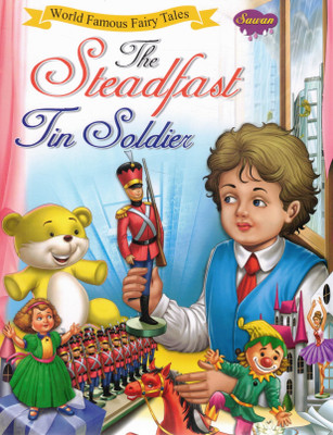 The Steadfast Tin Soldier | World Famous Fairy Tales | Sawan Illustrated Story Book For Kids(Paperback, Generic)