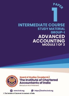 INTERMEDIATE COURSE - ADVANCED ACCOUNTING GROUP 1-PAPER 1-MODULE 1 A Complete Book As Per Latest Syllabus(Paperback, CA)