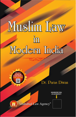 Muslim Law In Modern India – Paras Diwan Reprint-2023(Paperback, DR. PARAS DIWAN)
